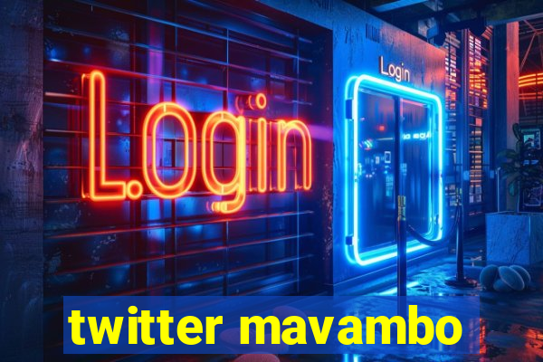 twitter mavambo